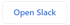 0831 - Slack - Open Slack button
